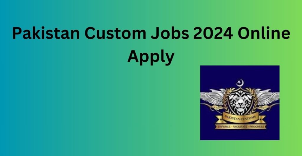 pakistan customs jobs