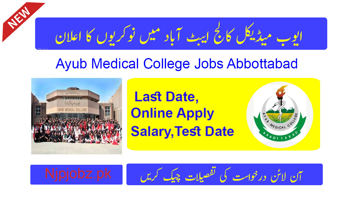 Ayub Medical College Jobs Abbottabad